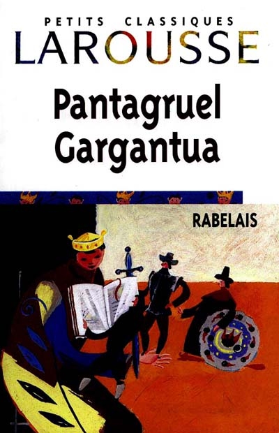 Pantagruel Gargantua : extraits - 