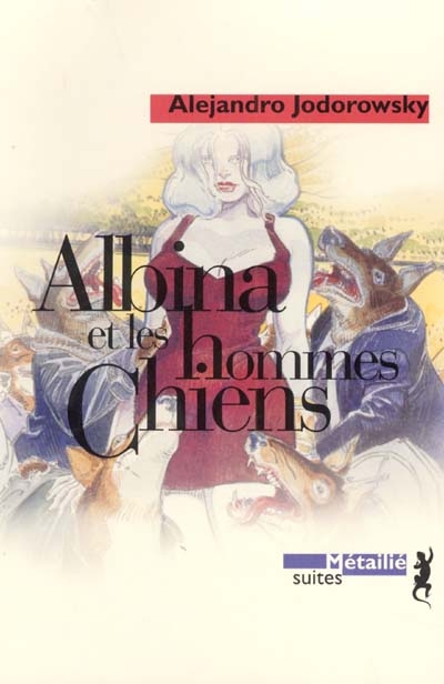 Albina et les hommes chiens - 