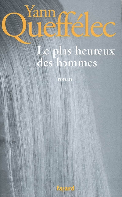 plus heureux des hommes (Le) - 