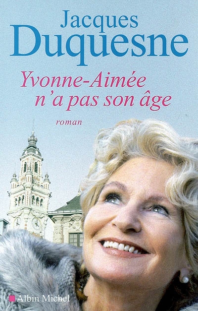 Yvonne-Aimée n'a pas son âge - 