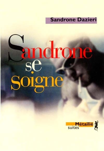 Sandrone se soigne - 