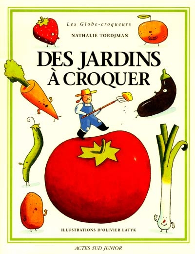 Des jardins à croquer - 