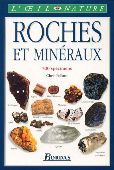 roches et minéraux (Les ) - 