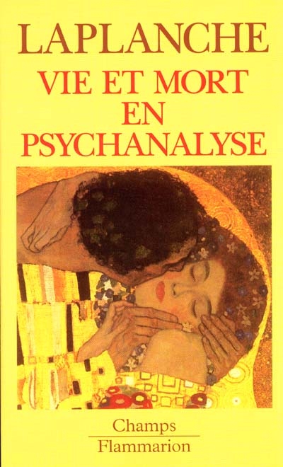 Vie et mort en psychanalyse - 