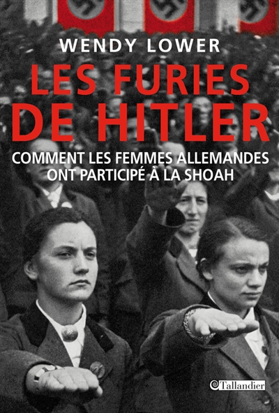 furies de Hitler (Les) - 