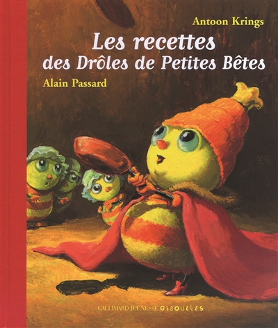 recettes des Drôles de Petites Bêtes (Les ) - 