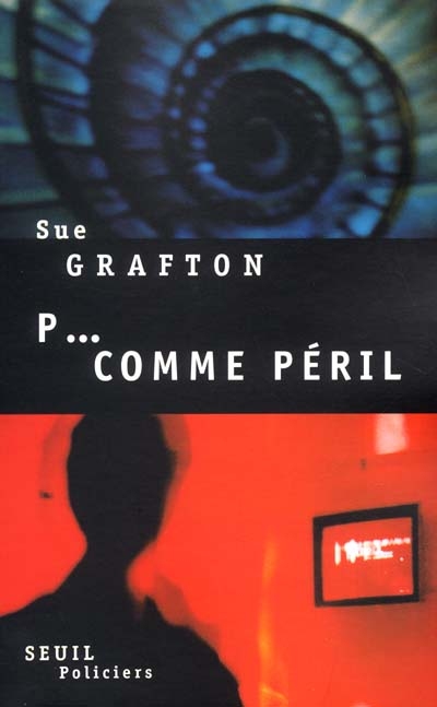 P comme péril - 