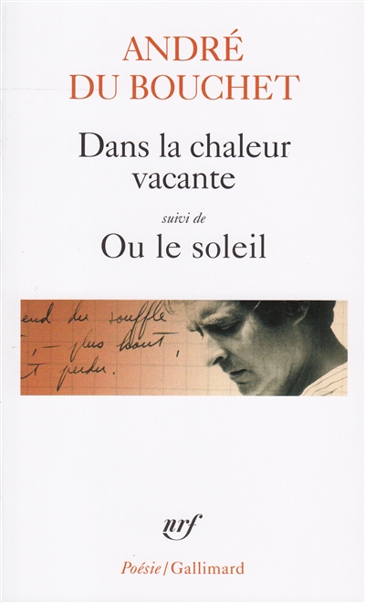 Dans la chaleur vacante - Ou le soleil - 