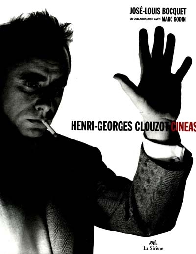 Henri-Georges Clouzot cinéaste - 