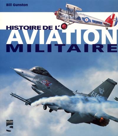 Histoire de l'aviation militaire - 