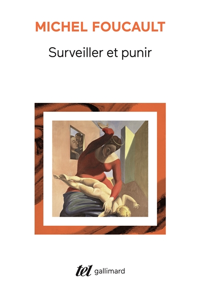 Surveiller et punir - 