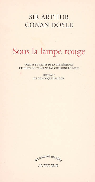 Sous la lampe rouge - 