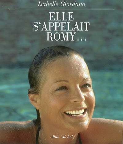 Elle s'appelait Romy - 