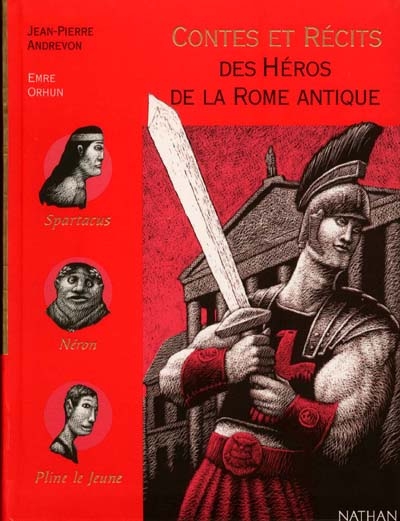 Contes et récits des héros de la Rome Antique - 