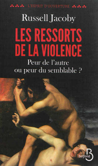 ressorts de la violence (Les) - 