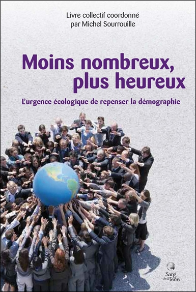 Moins nombreux, plus heureux - 