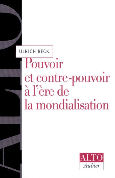 Pouvoir et contre-pouvoir à l'ère de la mondialisation - 