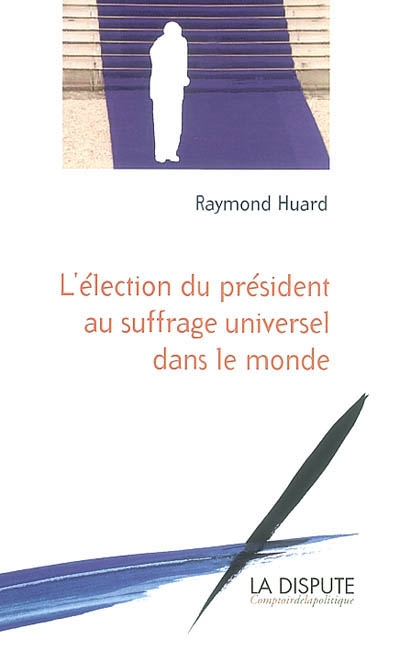 élection du président au suffrage universel dans le monde (L') - 