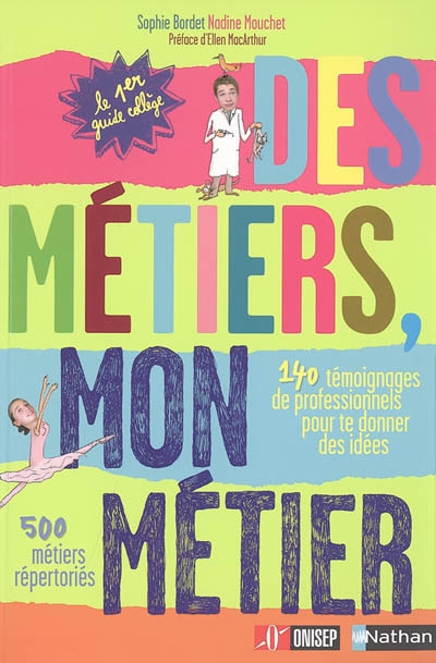 Des métiers, mon métier - 