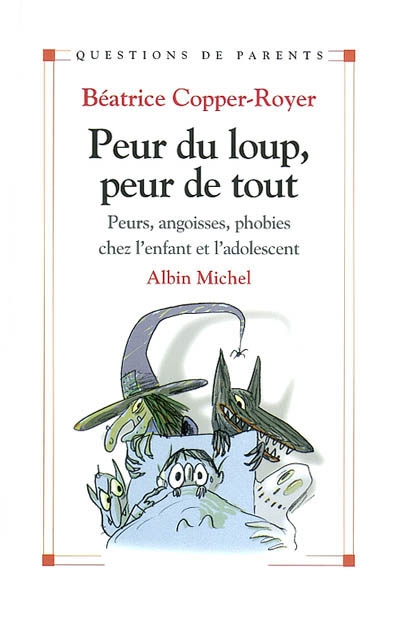 Peur du loup, peur de tout - 