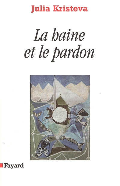 haine et le pardon (La) - 