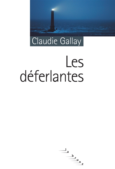 déferlantes (Les ) - 