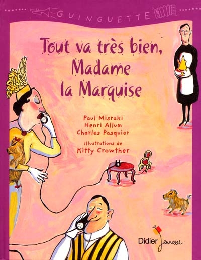 Tout va très bien madame la marquise - 