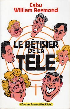 bétisier de la télé (Le) - 