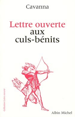 Lettre ouverte aux culs-bénis - 