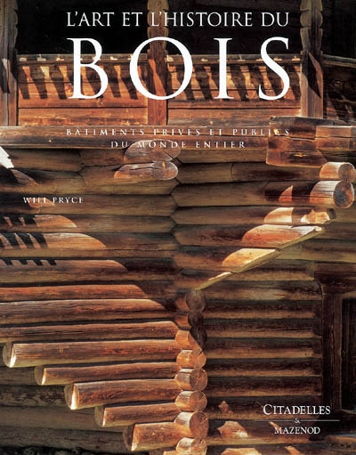 art et l'histoire du bois (L') - 