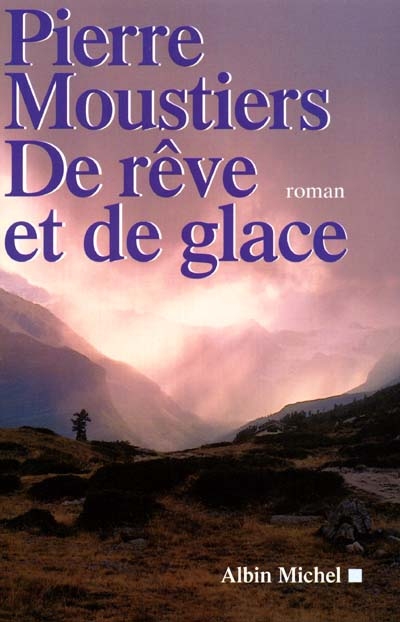 De rêve et de glace - 