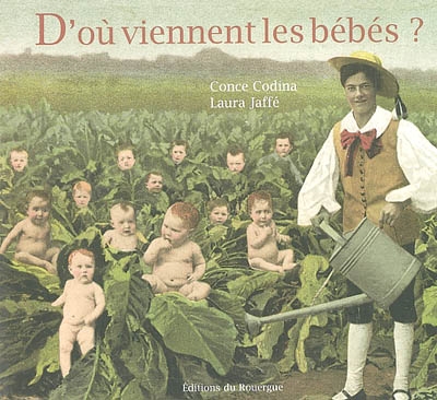 D'où viennent les bébés ? - 