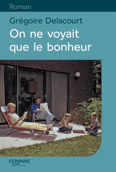 On ne voyait que le bonheur - 