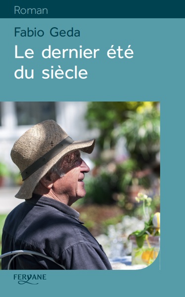 dernier été du siècle (Le) - 