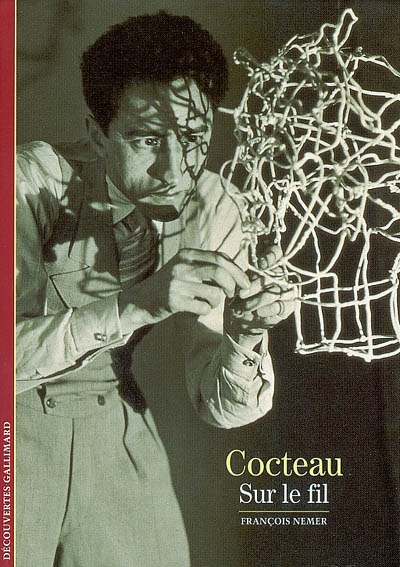 Jean Cocteau, sur le fil - 