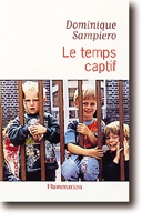 temps captif (Le) - 