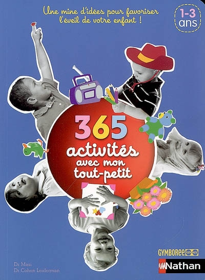 365 activités avec mon tout petit [1-3 ans] - 