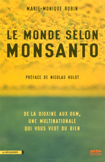 monde selon Monsanto (Le) - 