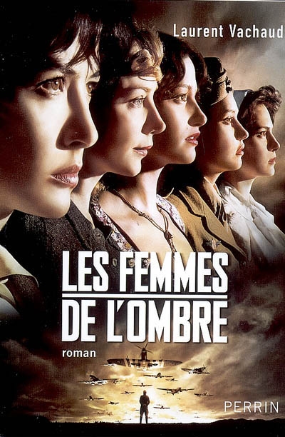 femmes de l'ombre (Les ) - 