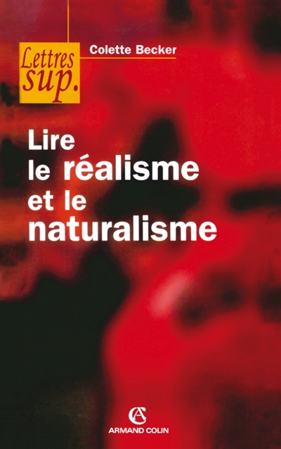 Lire le réalisme et le naturalisme - 