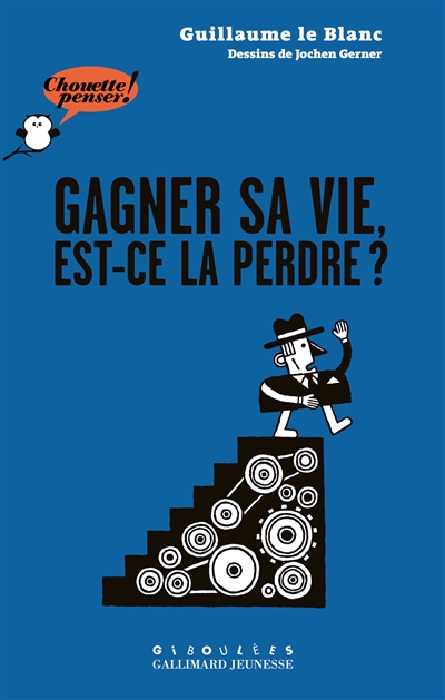 Gagner sa vie, est-ce la perdre ? - 