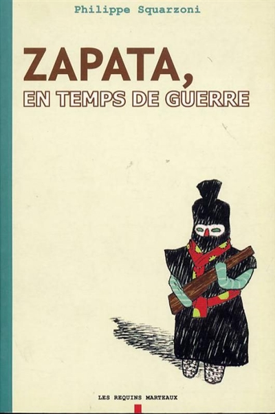 Zapata, en temps de guerre - 