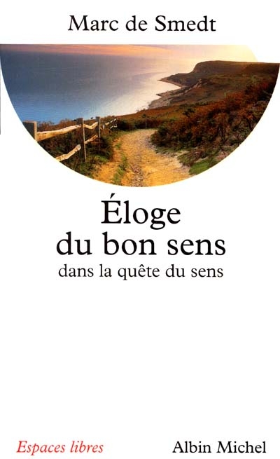 Eloge du bon sens - 