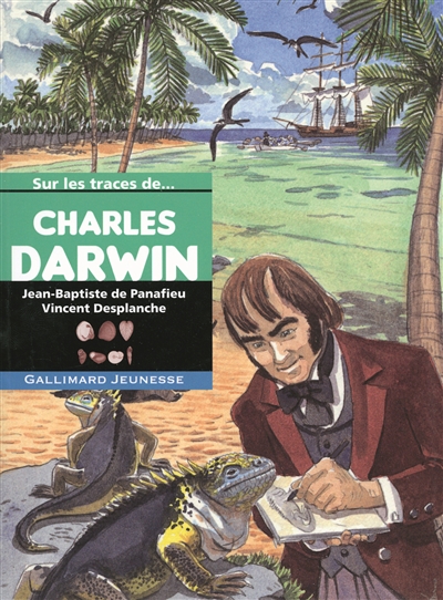 Sur les traces de Charles Darwin - 