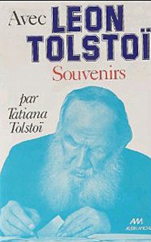 Avec Léon Tolstoï - 