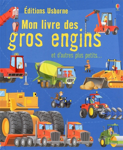 Mon livre des gros engins - 