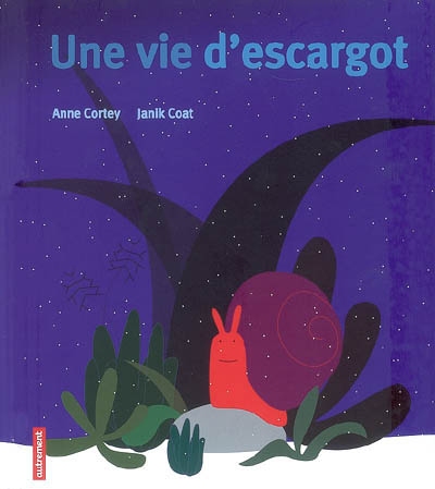 Une vie d'escargot - 