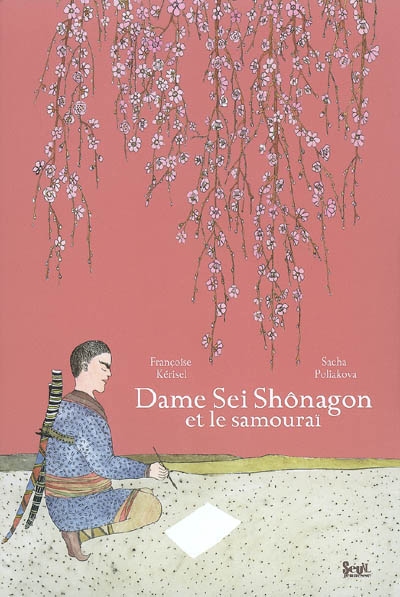 Dame Sei Shônagon et le samouraï - 