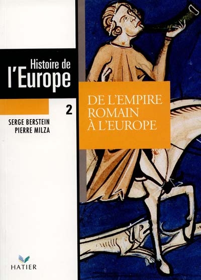 De l'Empire romain à l'Europe - 