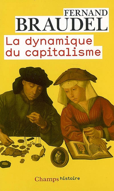 dynamique du capitalisme (La) - 